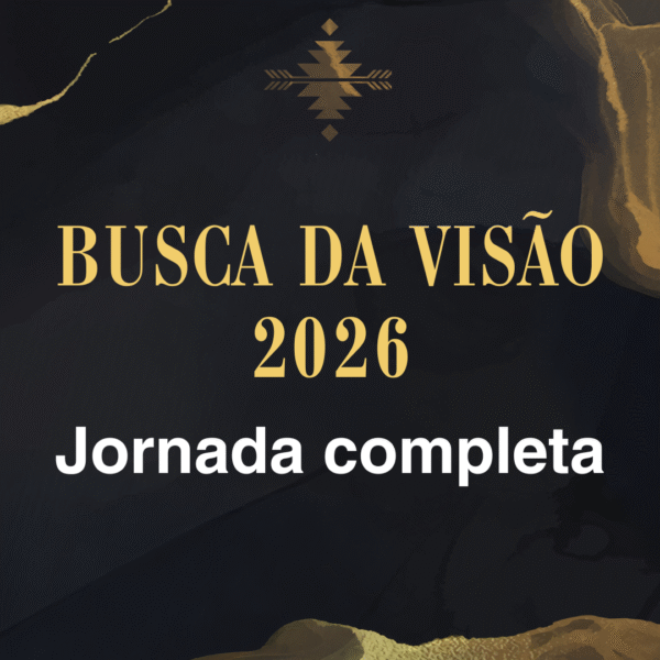 Busca da Visão - Jornada da Visão completa